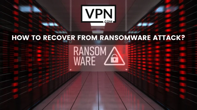 El texto de la imagen dice, cómo recuperarse de un ataque de ransomware y el fondo de la imagen muestra un cartel de precaución de Ransomware