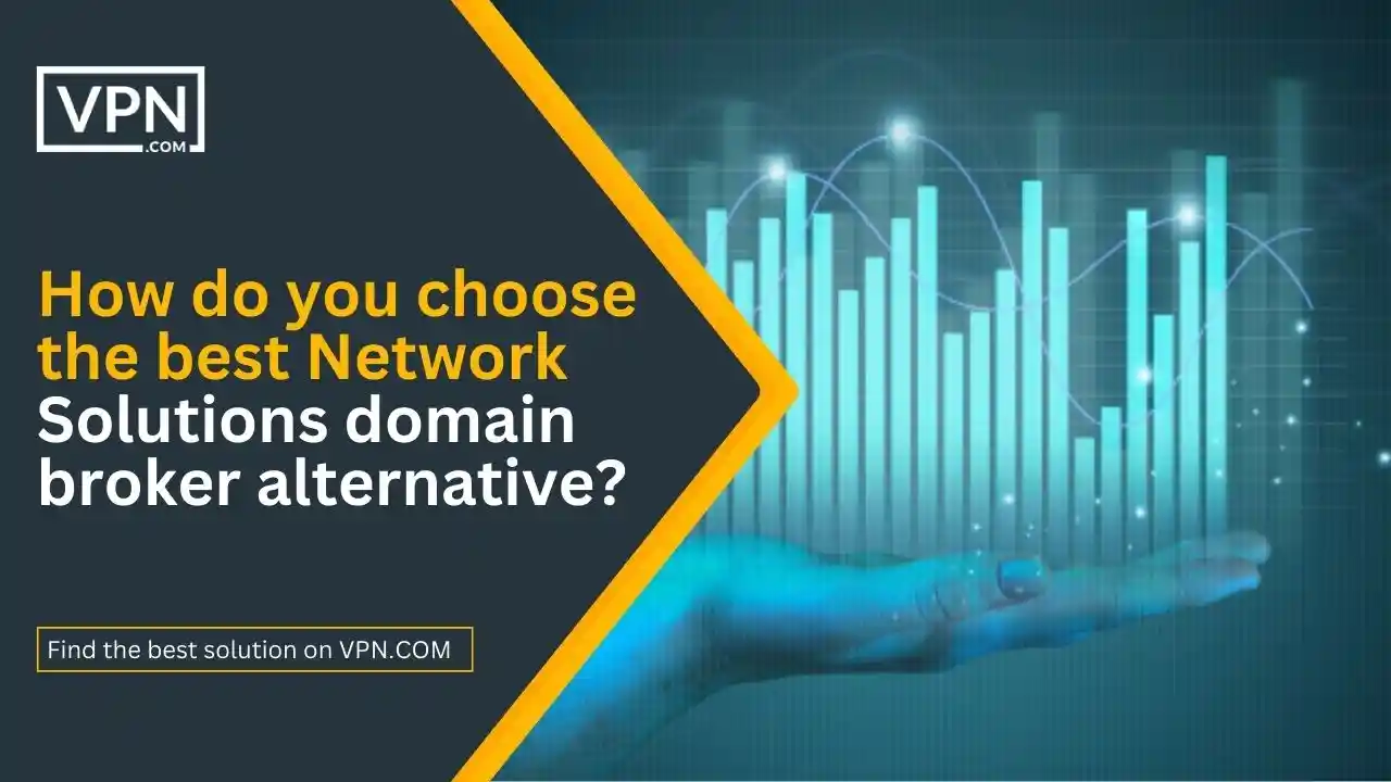 How you choose best Network Solutions domain broker alternative