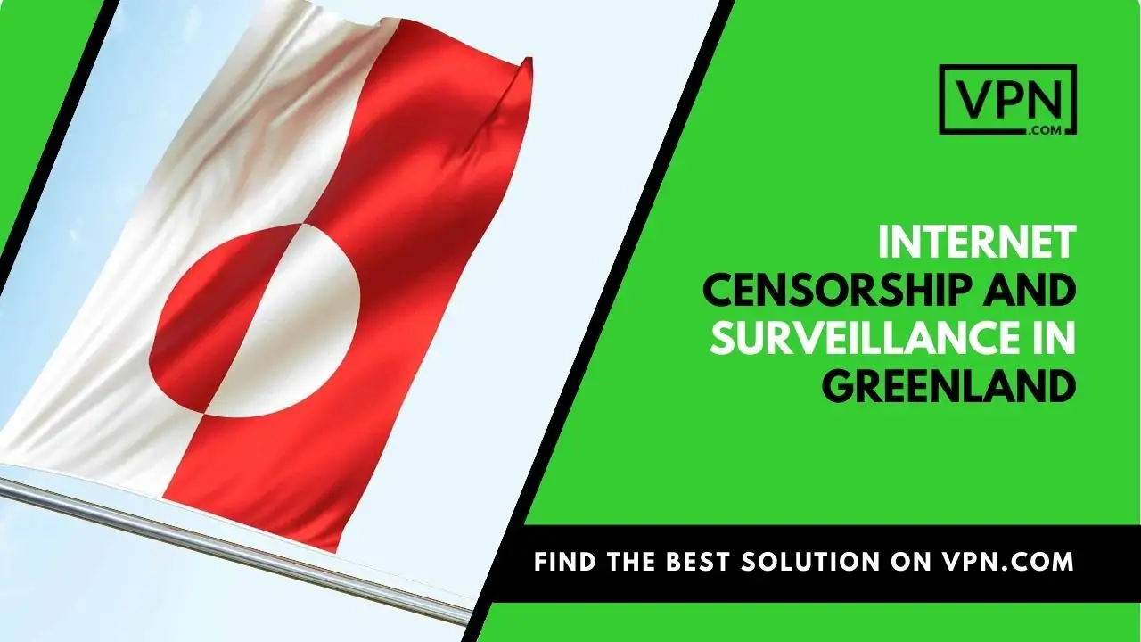Internetcensur och övervakning på Grönland och sidoikonen visar Grönlands flagga