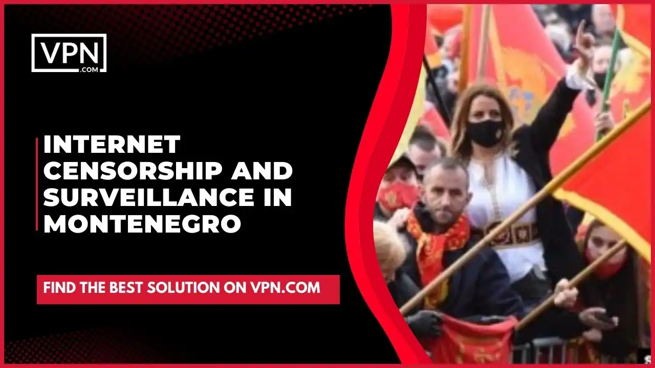 text in the image shows Internet Censorship In Montenegro