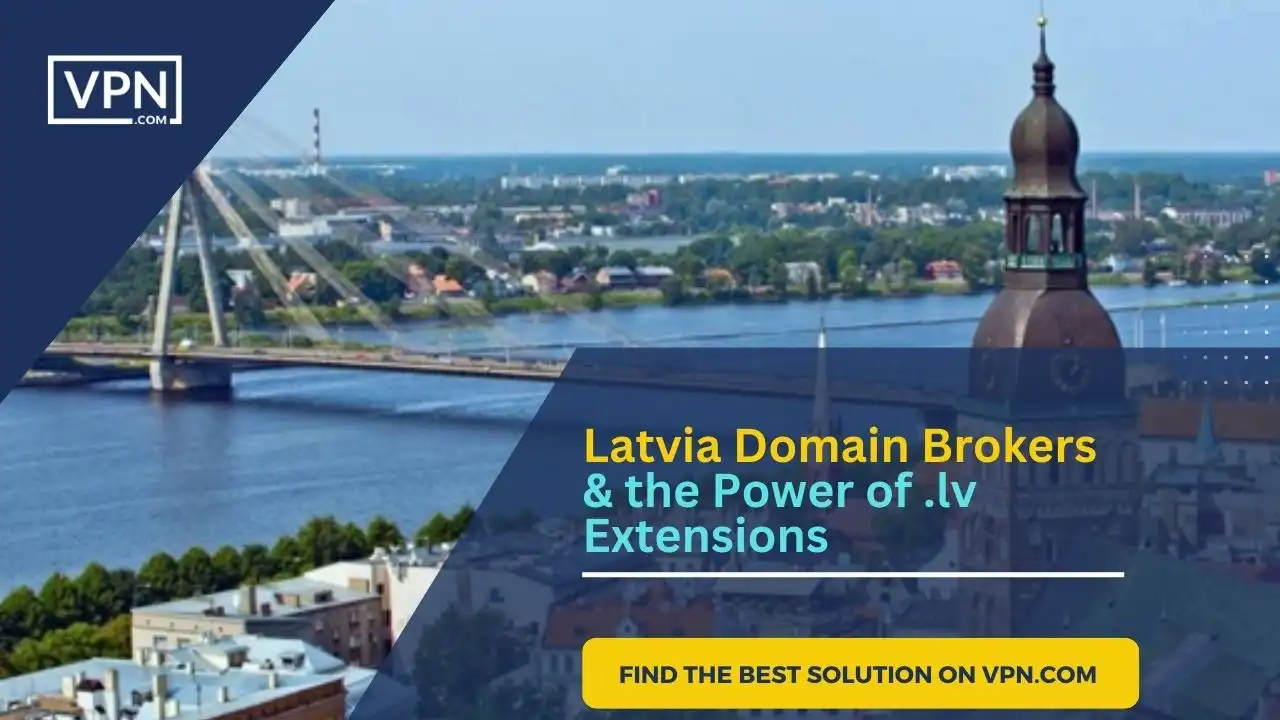 Latvia Domain Brokers the Power of .lv Extensions