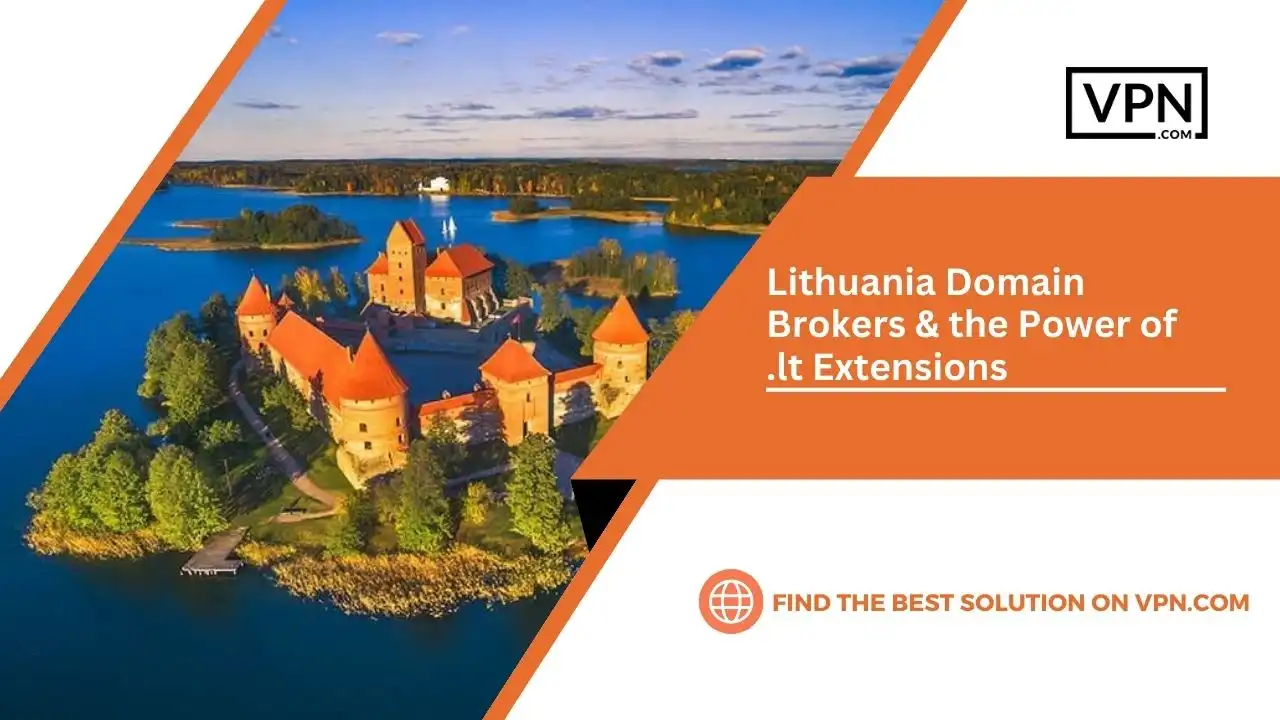 the text in the image shows Lithuania Domain Brokers & the Power of .lt Extensions