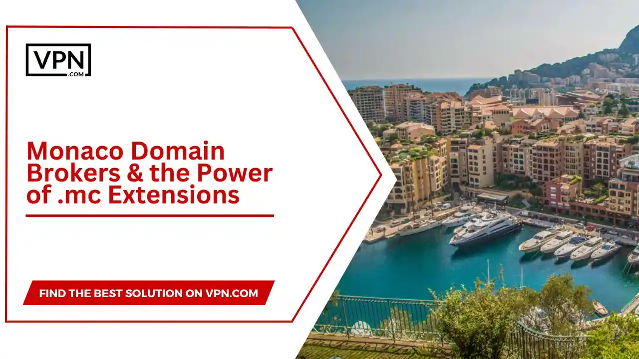 the text in the image shows Monaco Domain Brokers & the Power of .mc Extensions