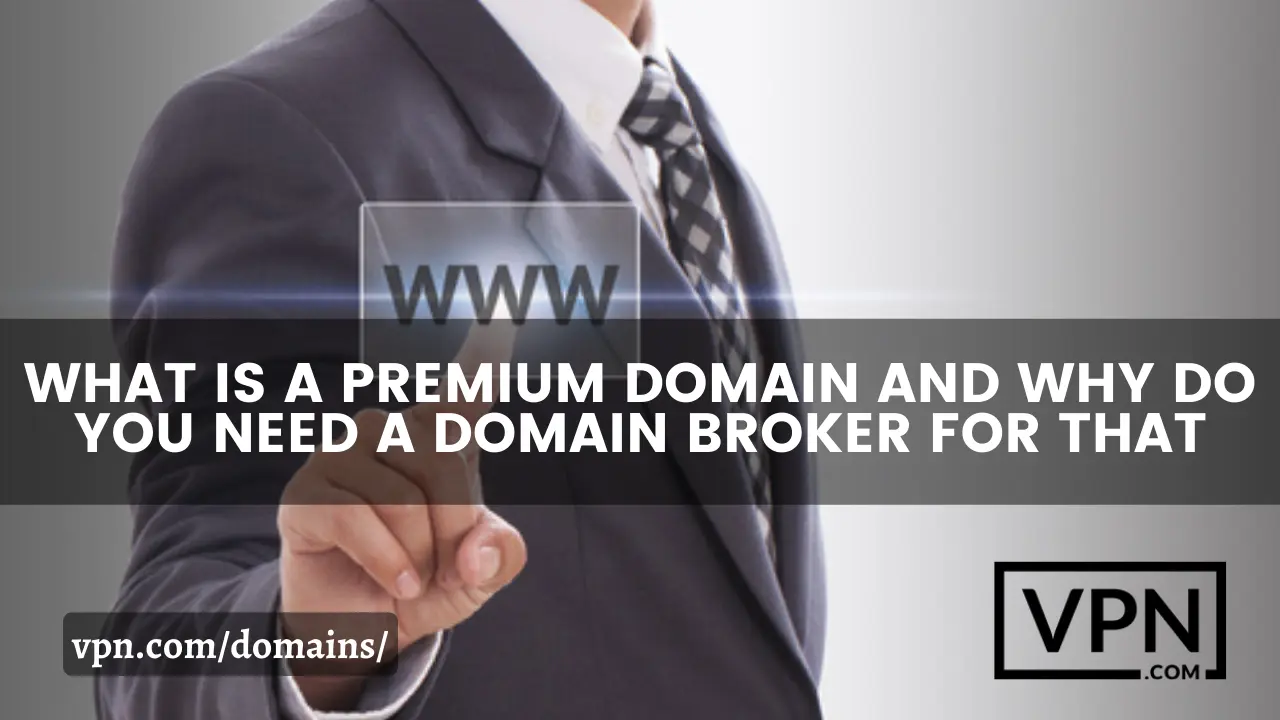El texto de la imagen dice, dominios premium en venta y por qué necesitas un bróker de dominios para ello