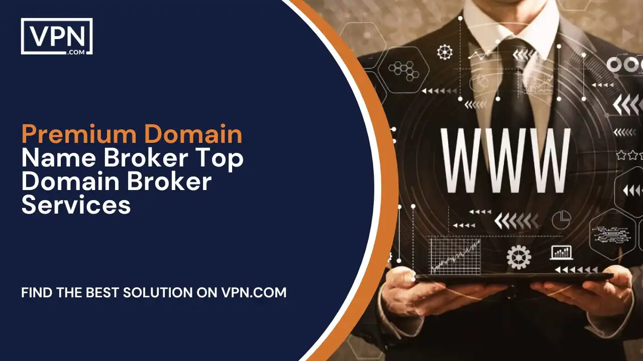 Premium Domain Name Broker Top Domain Broker Services