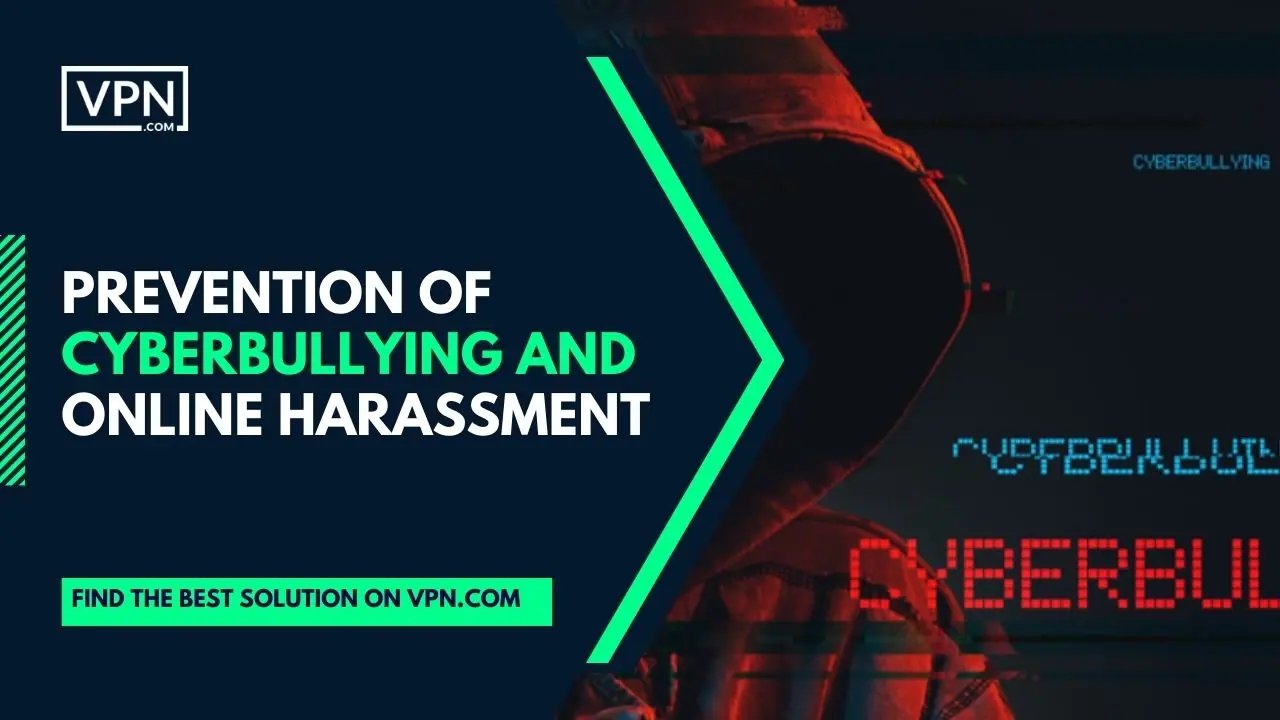 Prevention Of Cyberbullying And Online Harassment and also know about Importance Of Cybersecurity