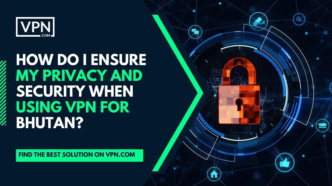 Os fornecedores de VPN Reputáveis do Butão, tais como NordVPN ou ExpressVPN, oferecem protocolos de encriptação fortes e asseguram a privacidade ao navegar na web no Butão.