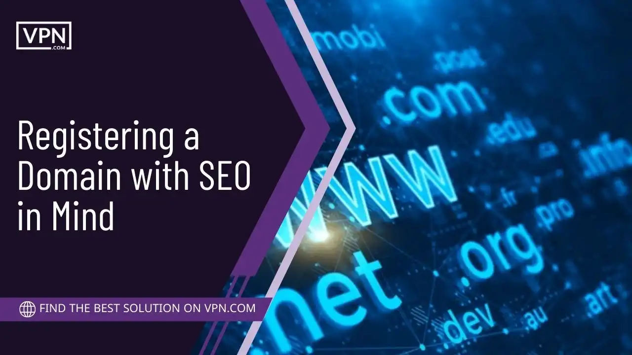 Registering a Domain with SEO in Mind