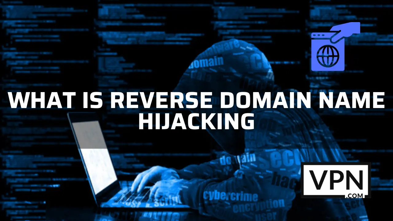 The text in the image says, reverse domain name hijacking