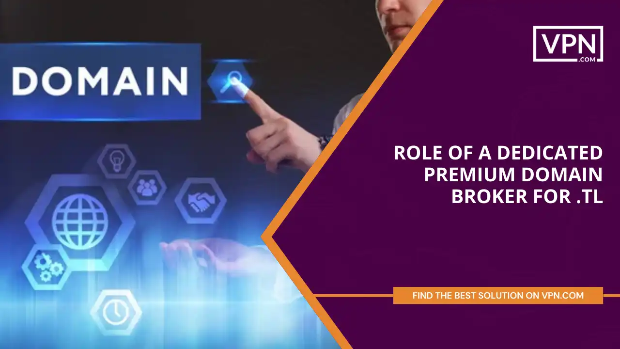 Role of a Dedicated Premium Domain Broker for .tl