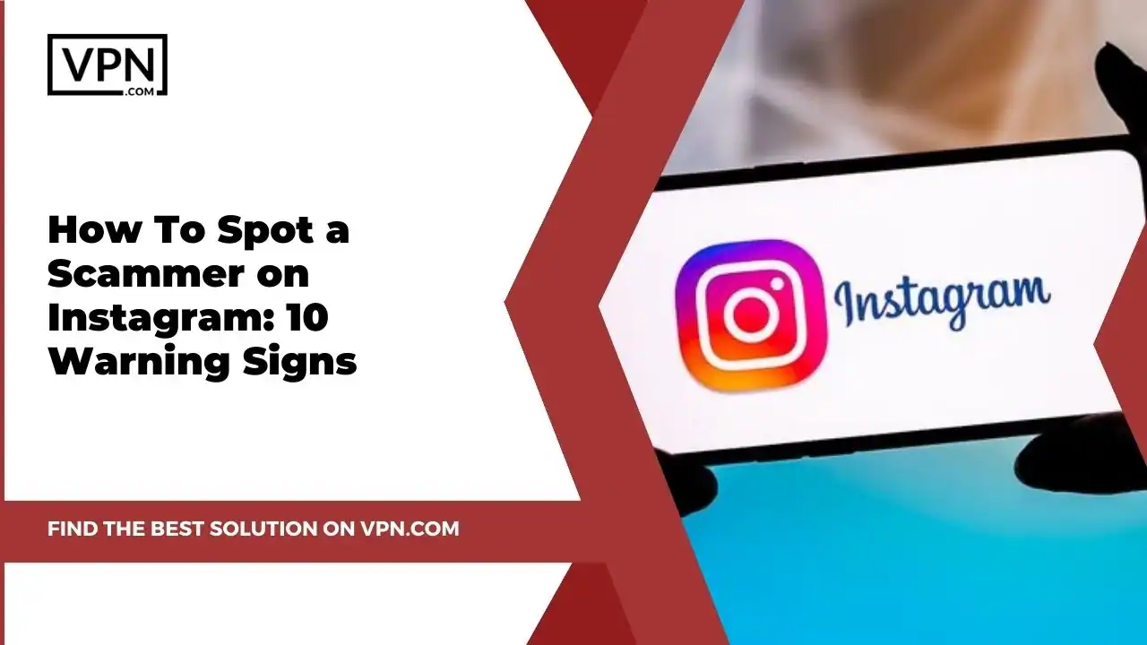 text in the image shows Spot a Scammer on insta 10 Warning Signs