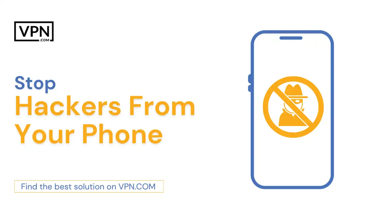Stop Hackers From Your Phone
