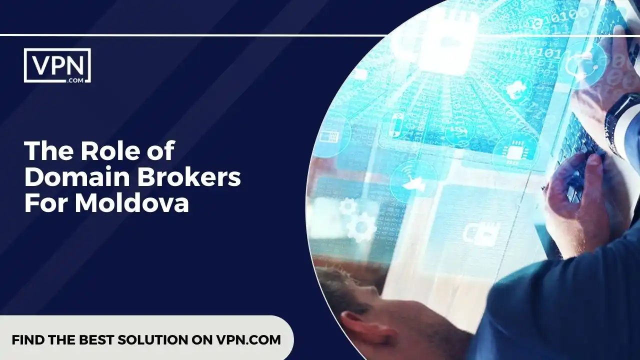 the text in the image shows The Role of Domain Brokers For Moldova