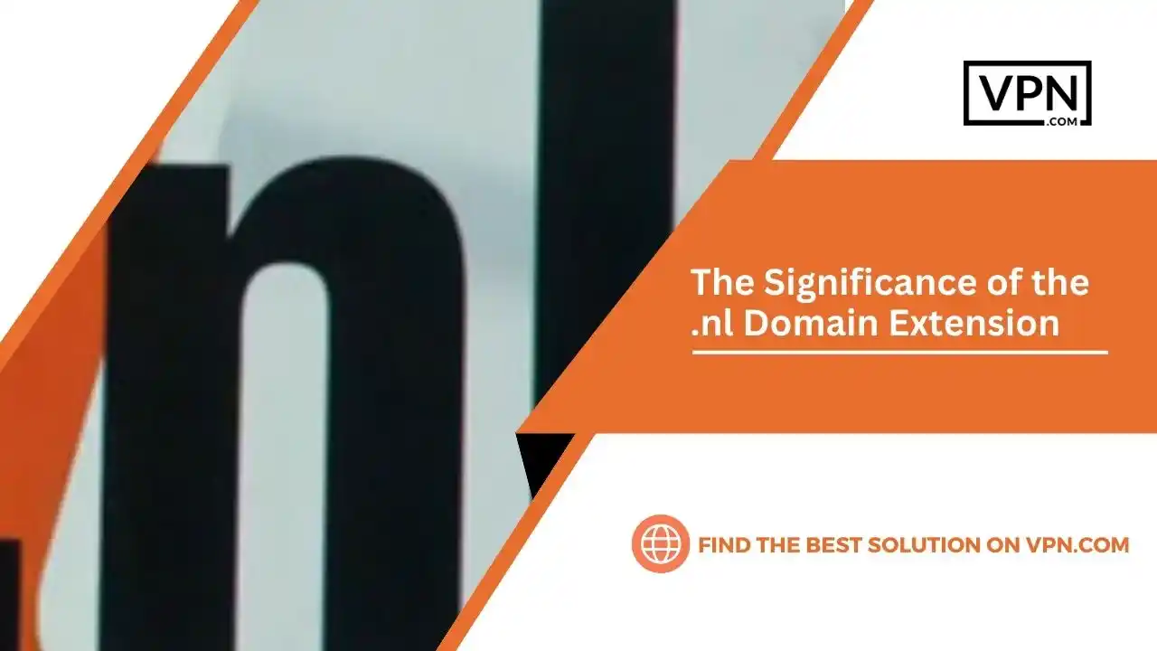 the image text shows The Significance of the .nl Domain Extension
