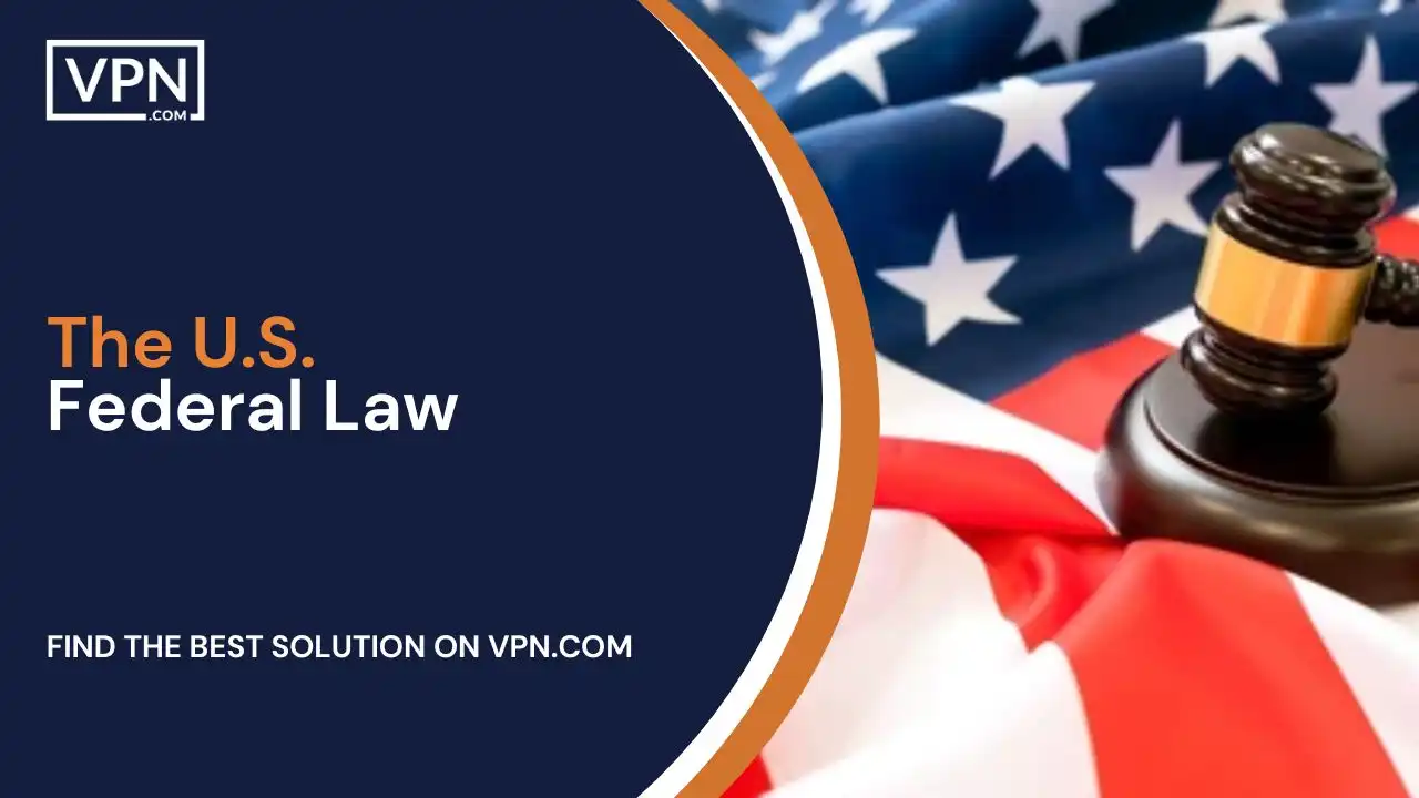 The U.S. Federal Law