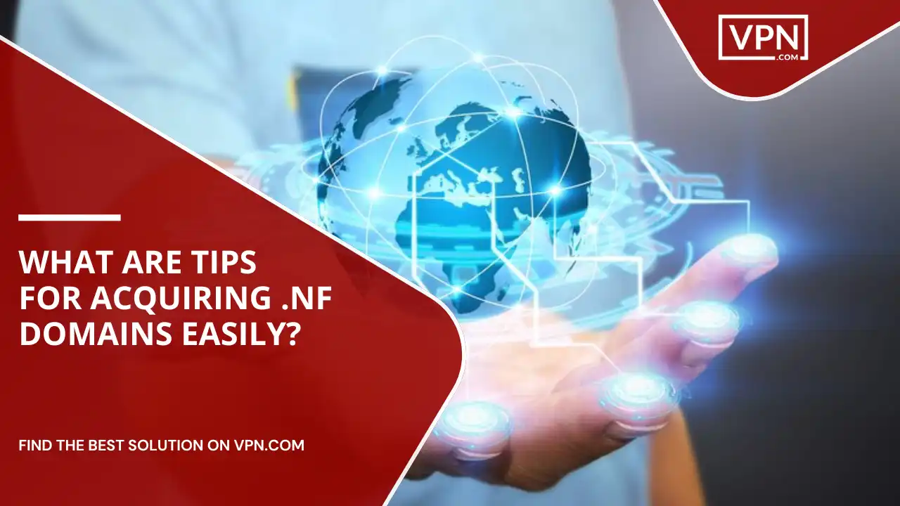 Tips For Acquiring .nf Domains