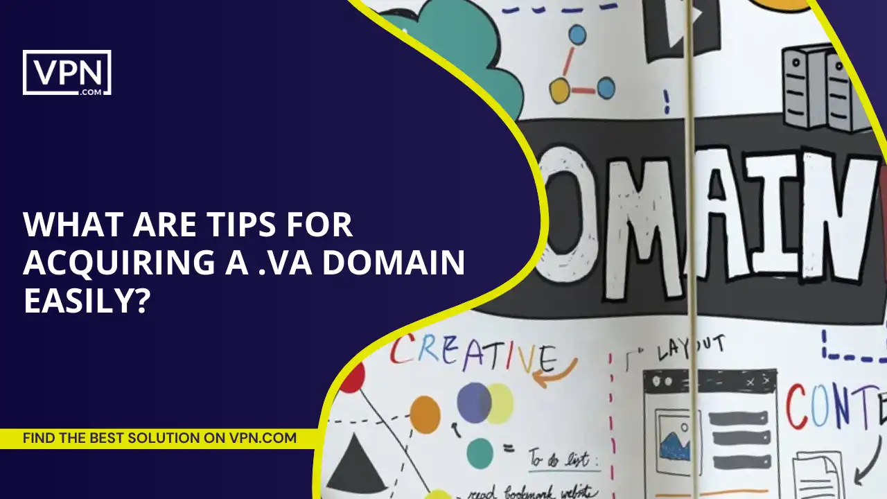 Tips For Acquiring A .va Domain Easily