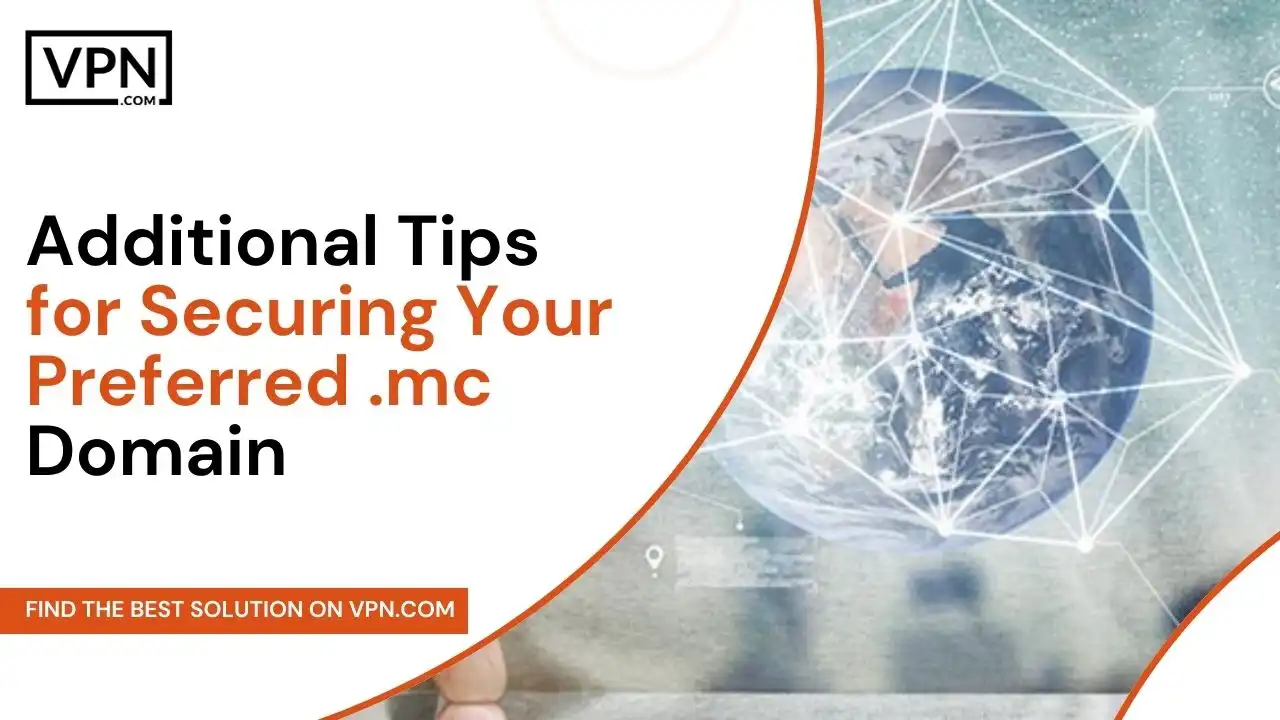 Tips for Securing Your Preferred .mc Domain