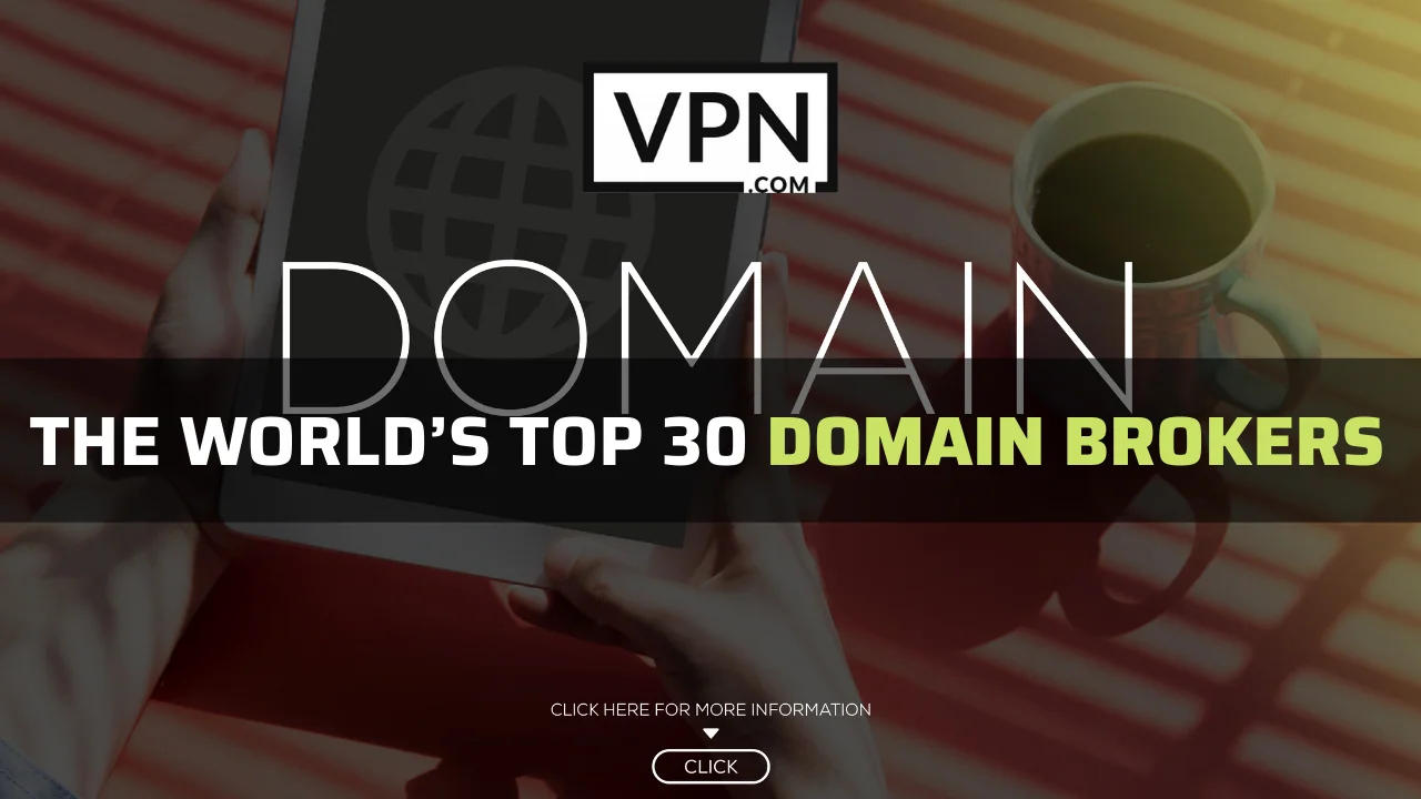 The Worlds' Top 30 Domain Brokers List