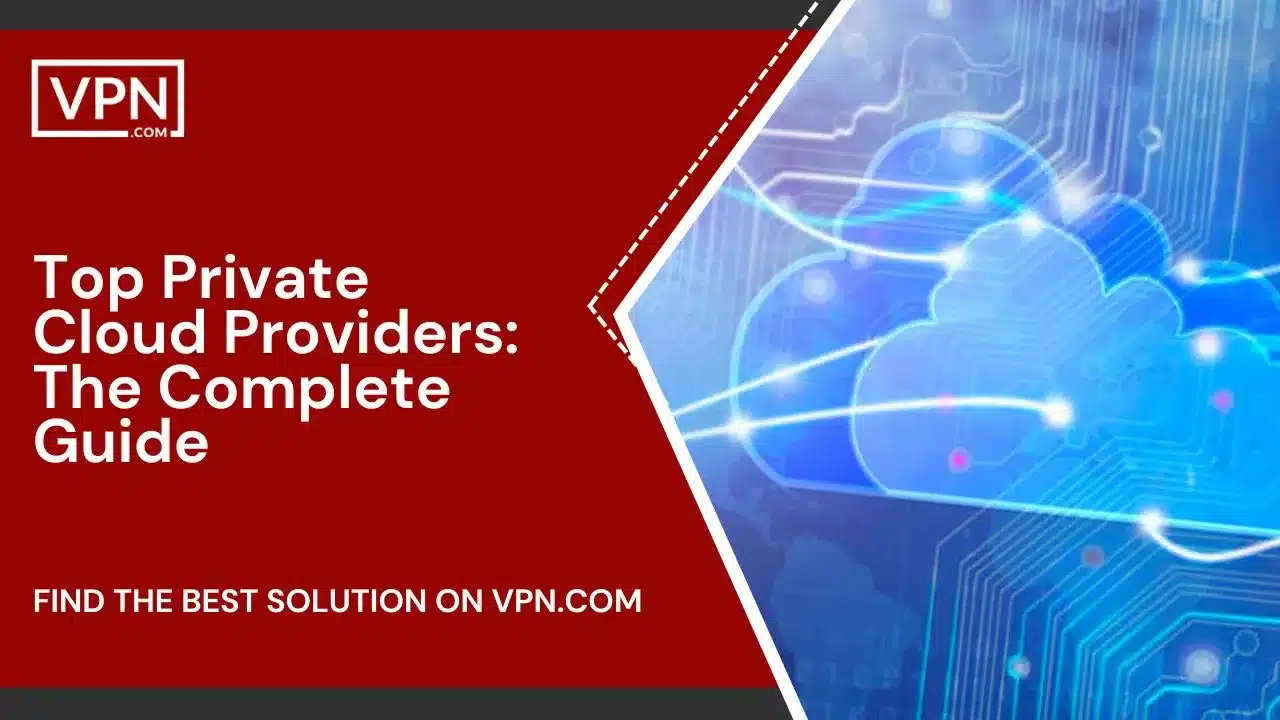 Top Private Cloud Providers