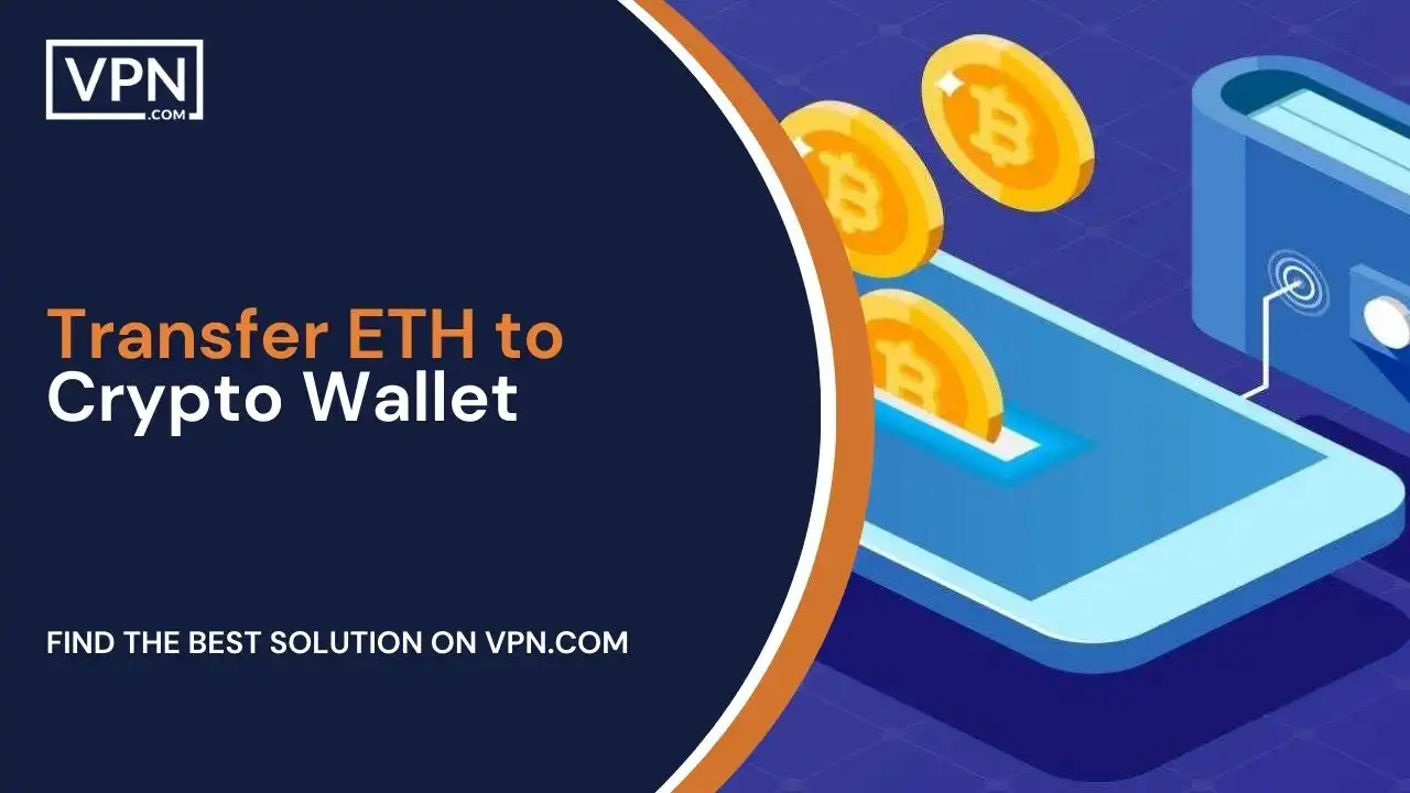 Transfer ETH to Crypto Wallet