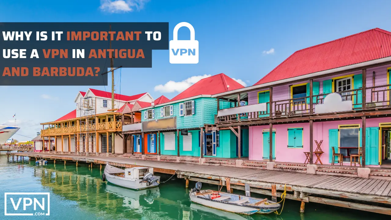 picture showing a landscape beautiful picture of antigua and barbida to use best vpn in 2023