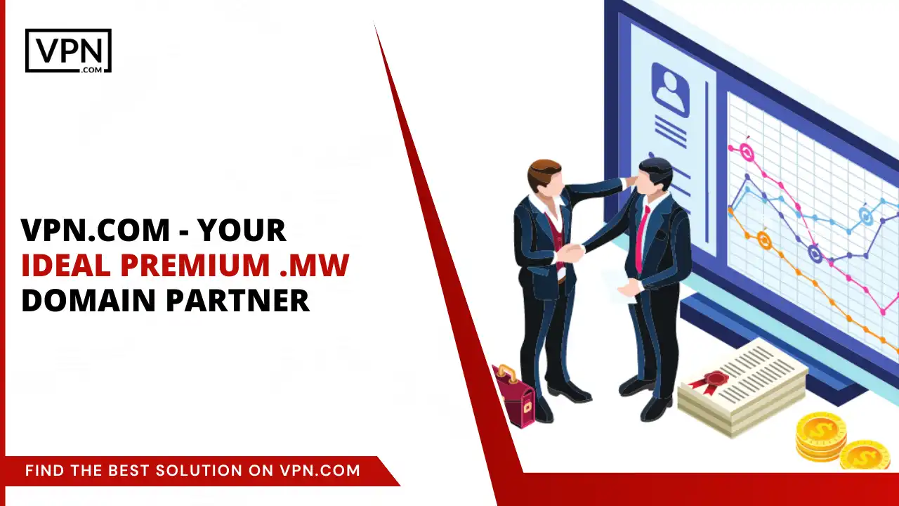 VPN.com - Your Ideal Premium .mw Domain Partner