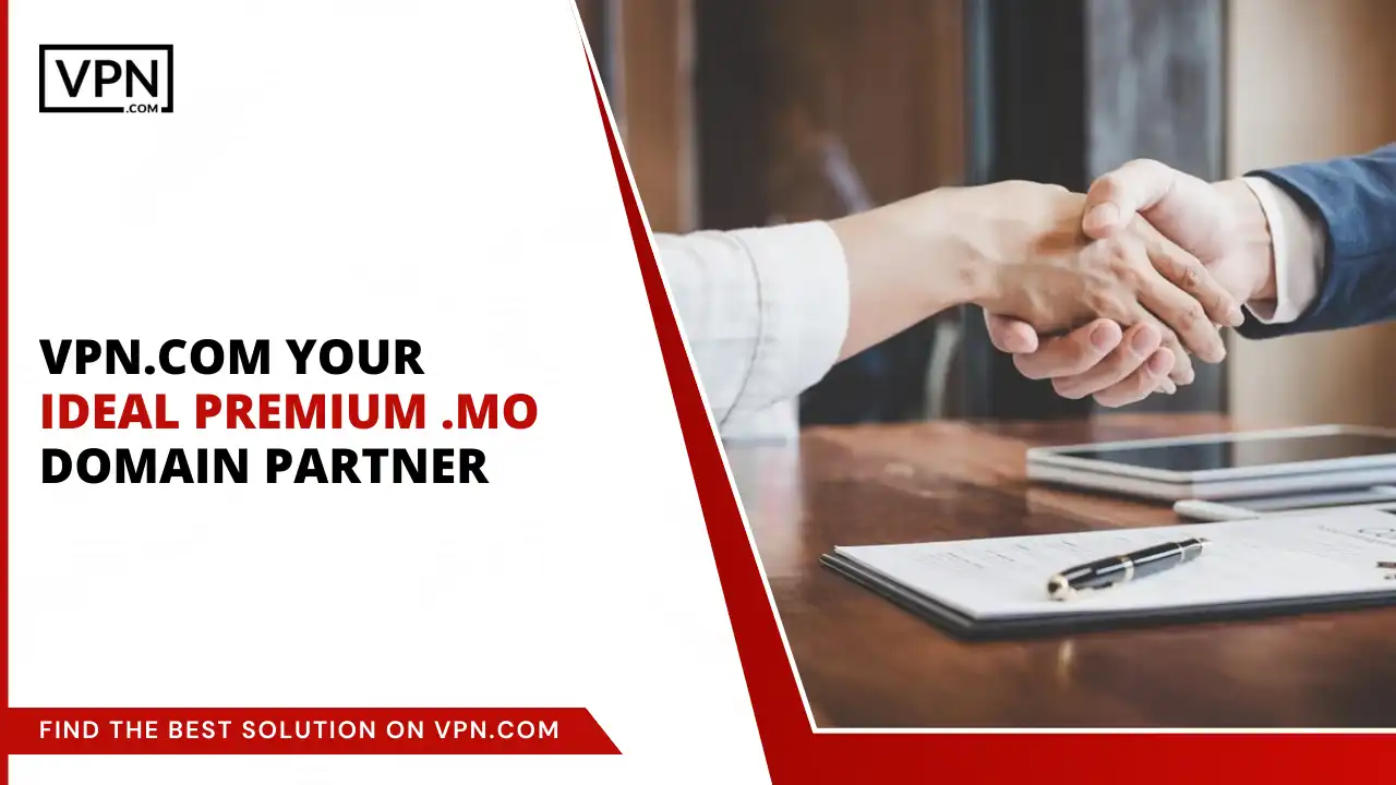 VPN.com - Your Premium .mo Domain Partner