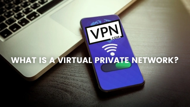 El texto de la imagen dice, qué es una VPN y el fondo de la imagen muestra un teléfono móvil con el logo de una VPN