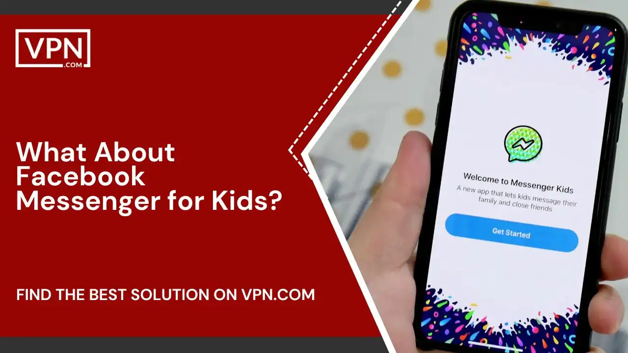What About Facebook Messenger for Kids