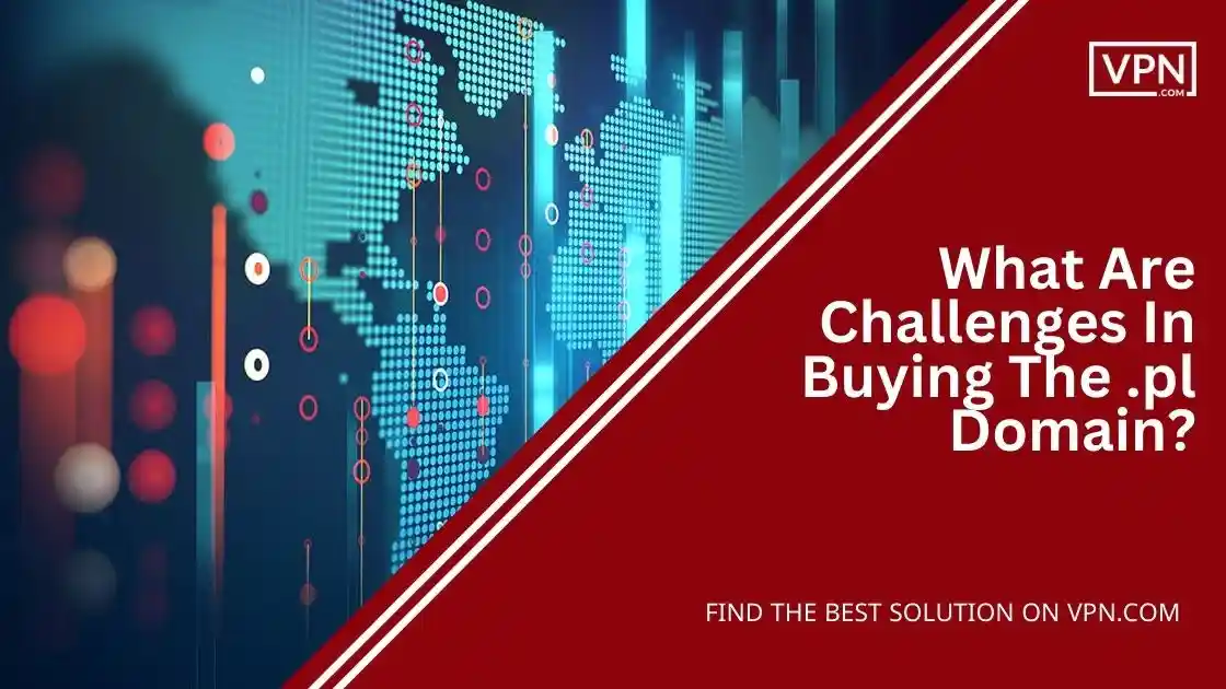 What Are Challenges In Buying The .pl Domain