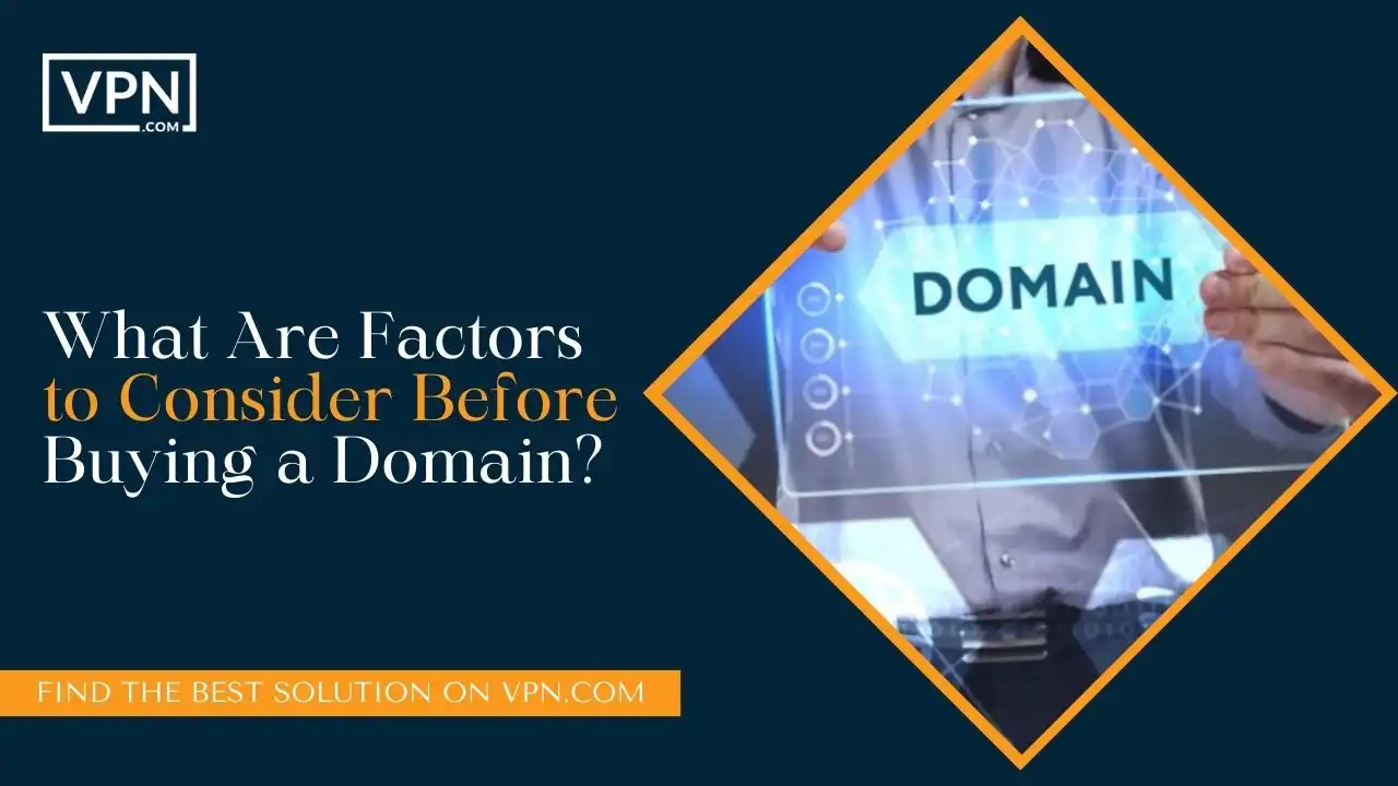 What Are Factors to Consider Before Buying a Domain