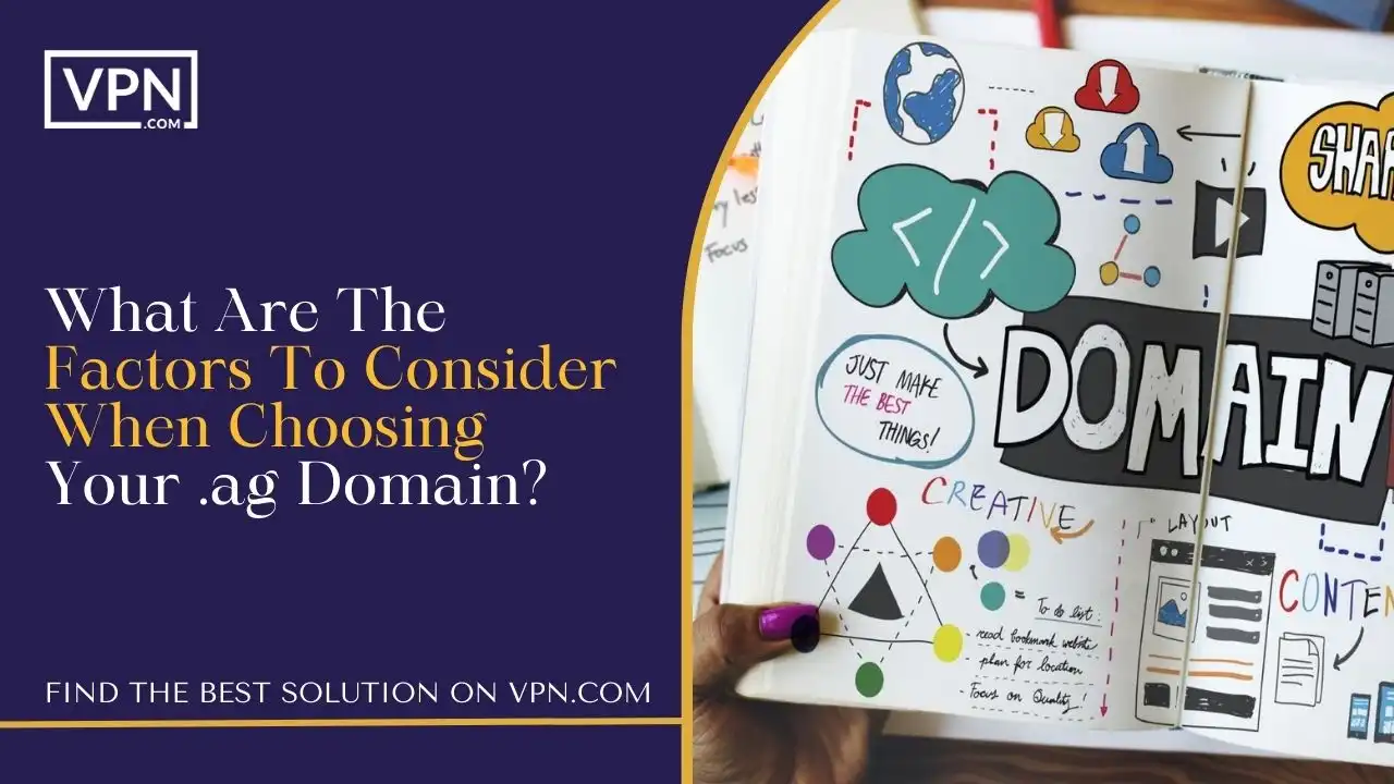 What Are The Factors To Consider When Choosing Your .ag Domain