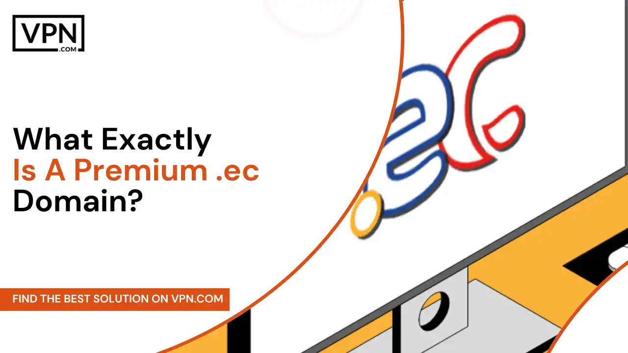What Exactly Is A Premium .ec Domain