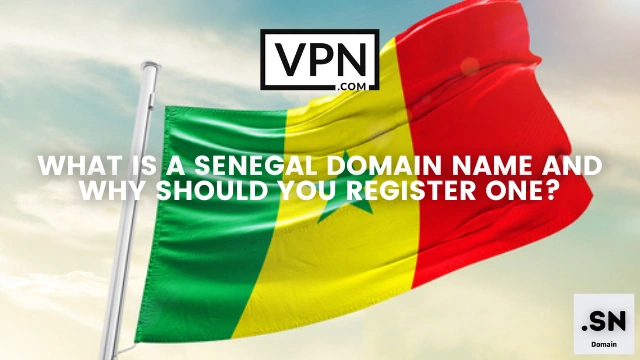 The text in the image says, what is a .sn domain name and the background of the image shows the flag of Senegal