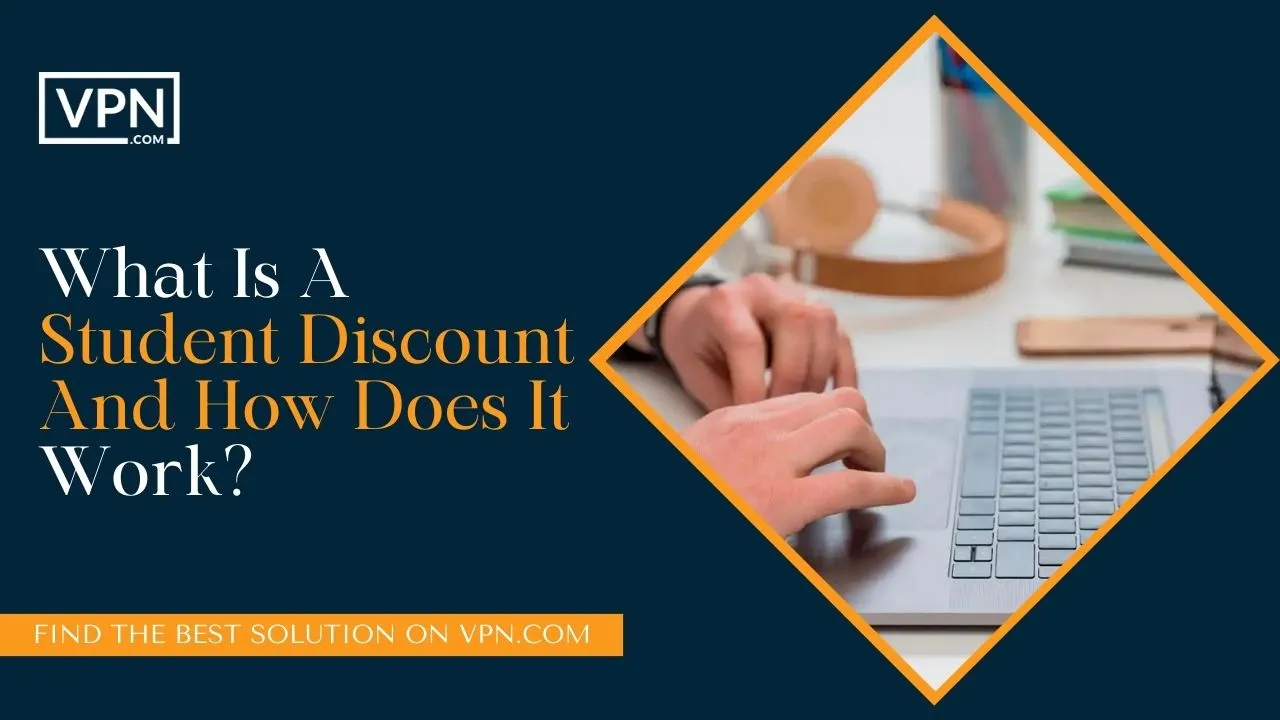 What Is A Student Discount And How Does It Work