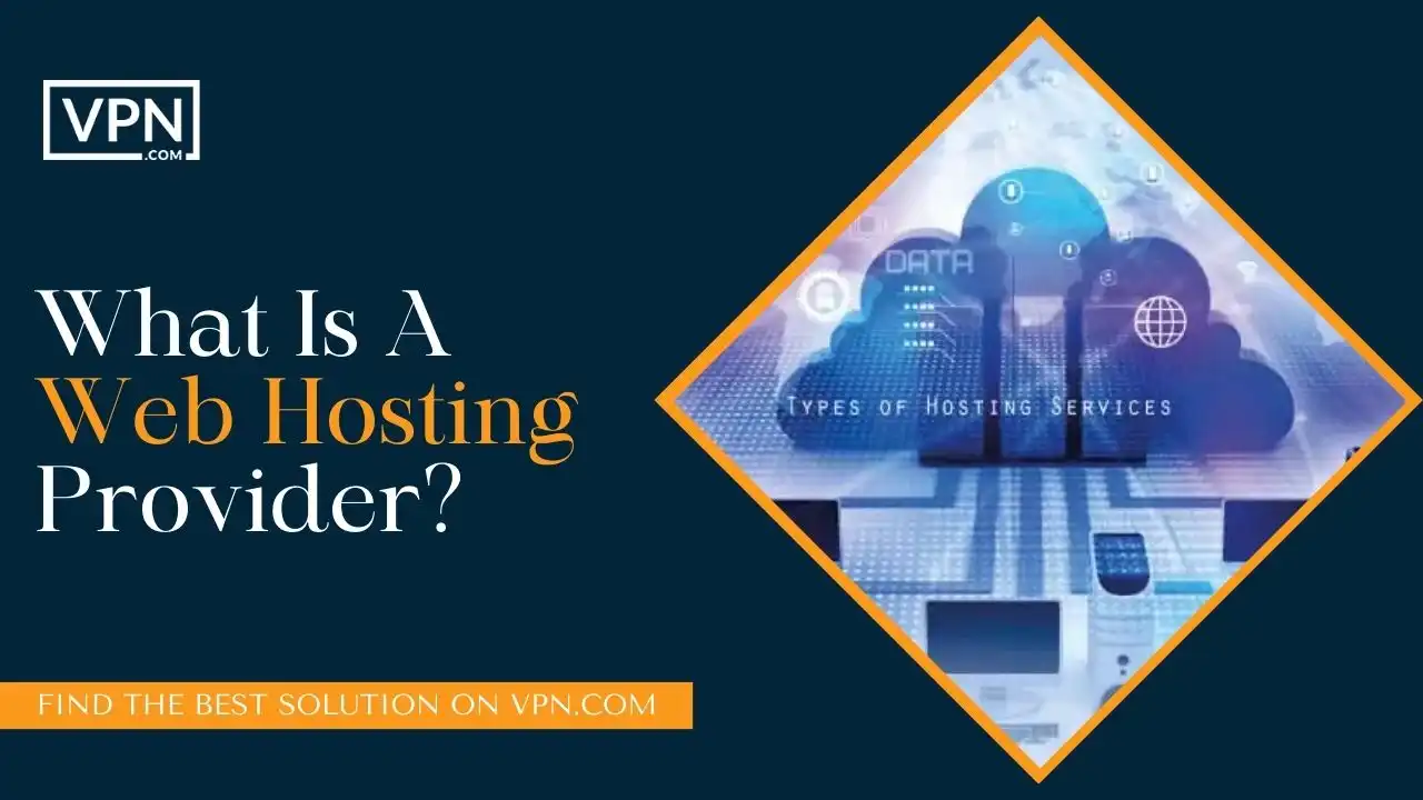 What Is A Web Hosting Provider