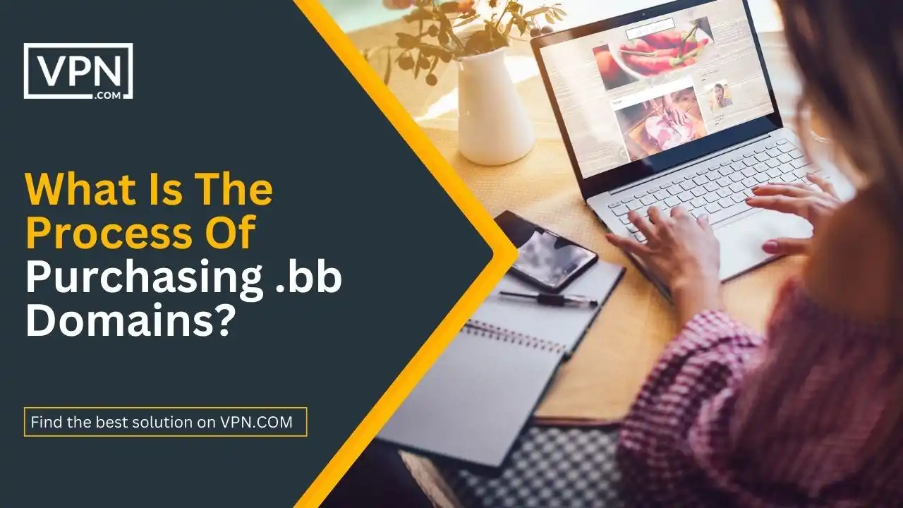 What Is The Process Of Purchasing .bb Domains
