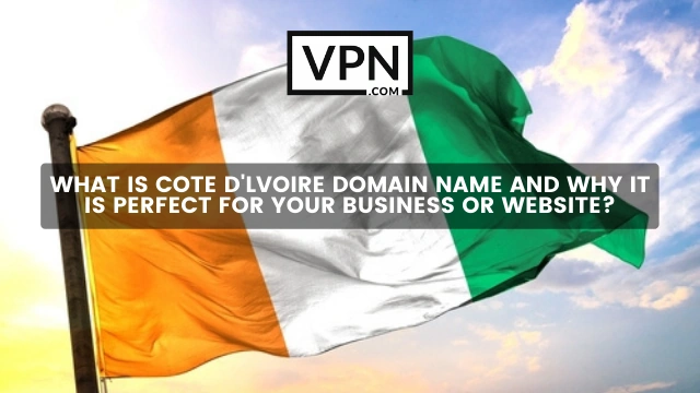 The text in the image says, what is .ci domain name and the background of the image shows the flag of Cote D'lvoire