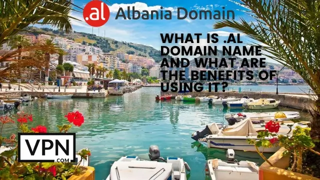 The text says, what is .al domain name and what are the benefits of using it
