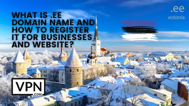 The text says, what is .ee domain name and how to register it for website and businesses
