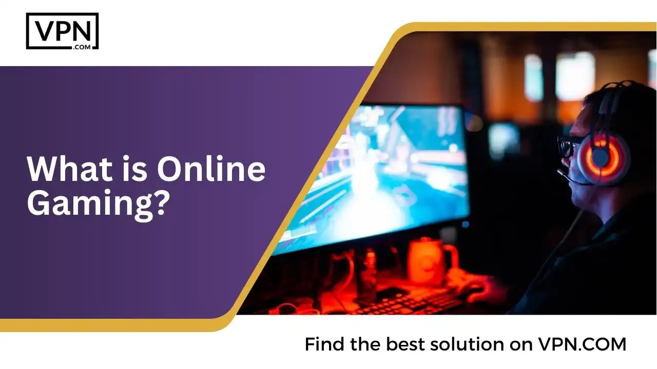 What is Online Gaming