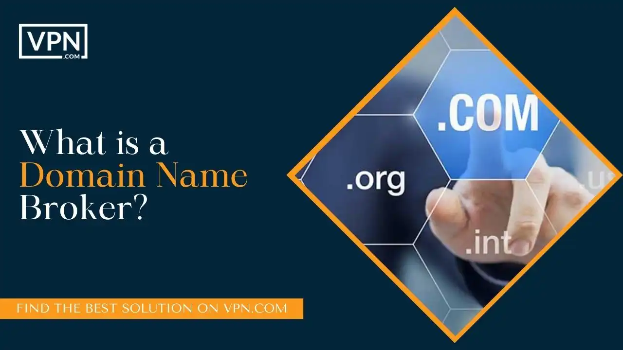 What is a Domain Name Broker
