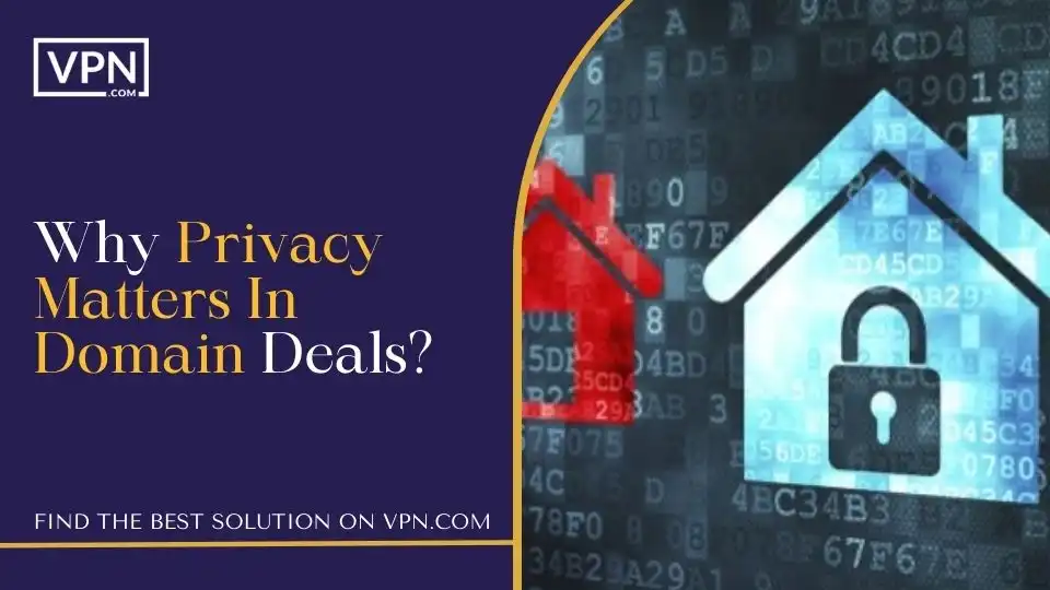 Why Privacy Matters In Domain Deals