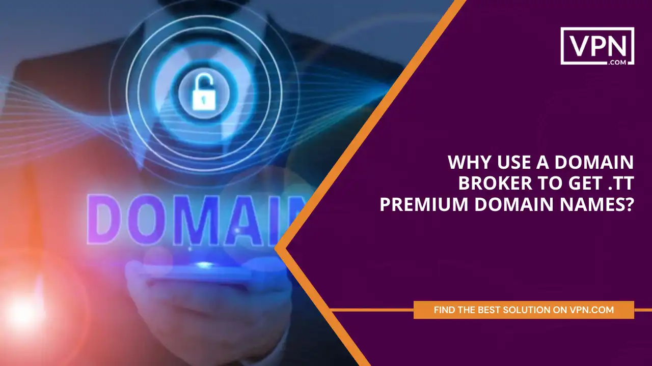 Why use a domain broker to get .tt Premium Domain Names