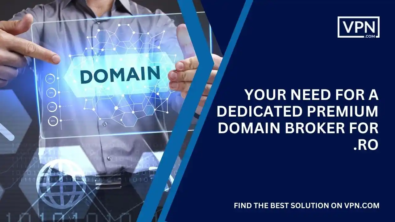 Your Need for a Dedicated Premium Domain Broker for .ro