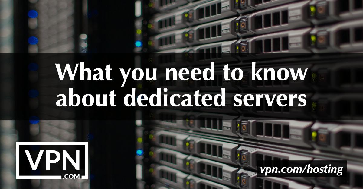 What you need to know about dedicated servers enterprise wordpress hosting