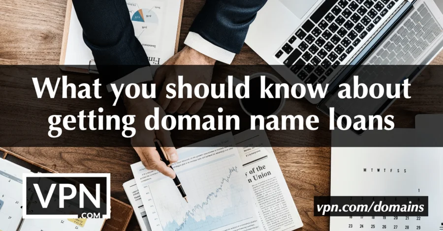 Vad du bör veta om att låna pengar mot ditt domännamn