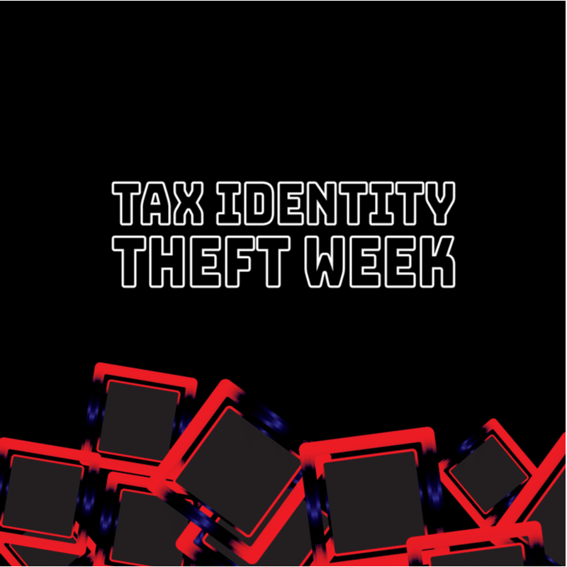 Grafik med teksten "Tax Identity Theft Week"