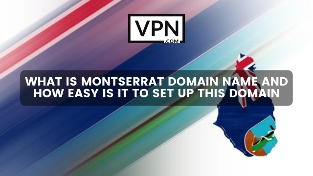 El texto dice, qué es el nombre de dominio .ms y qué tan fácil es configurar este dominio y de fondo se muestra una Bandera de Montserrat
